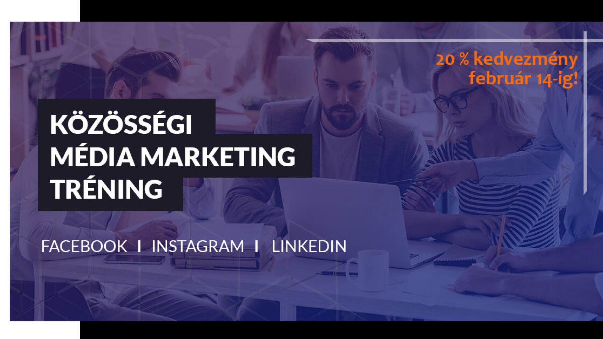 Közösségi média tréning - Facebook, Instagram, LinkedIn